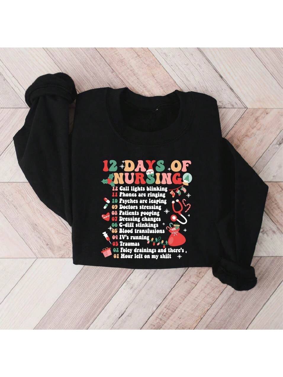 12 Days Of Nursing Sweatshirt