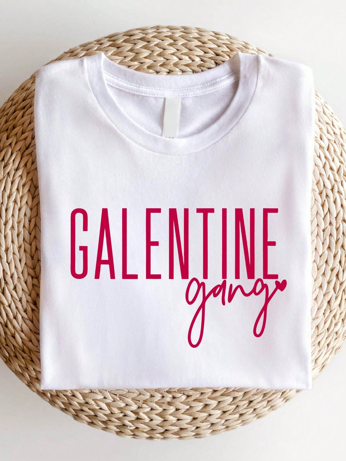 Galentine T-Shirt