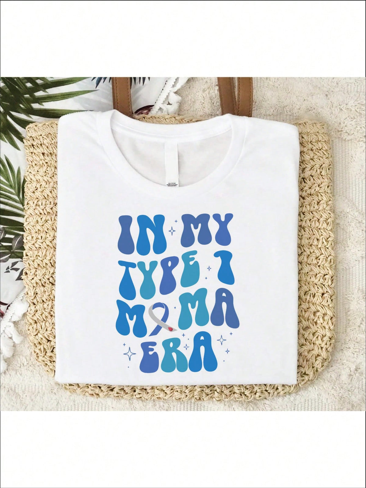 In My Type 1 Mama Era T-Shirt