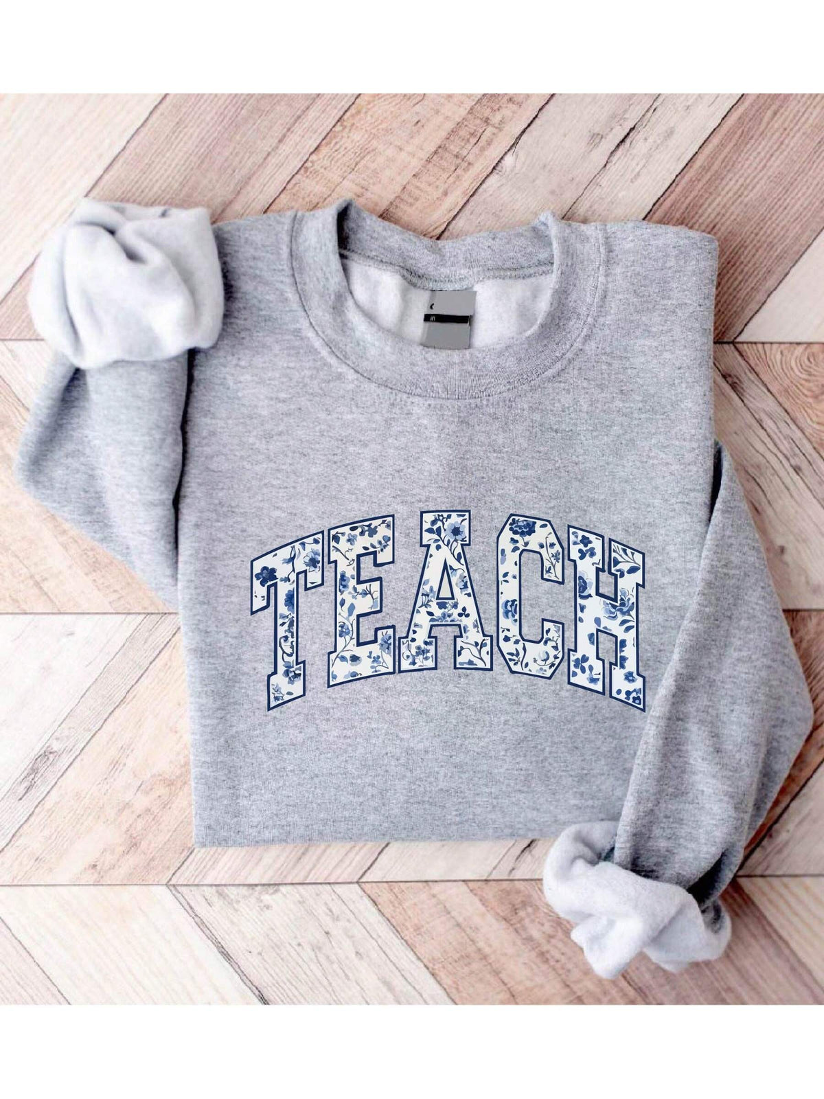 Teach Sweatshirt