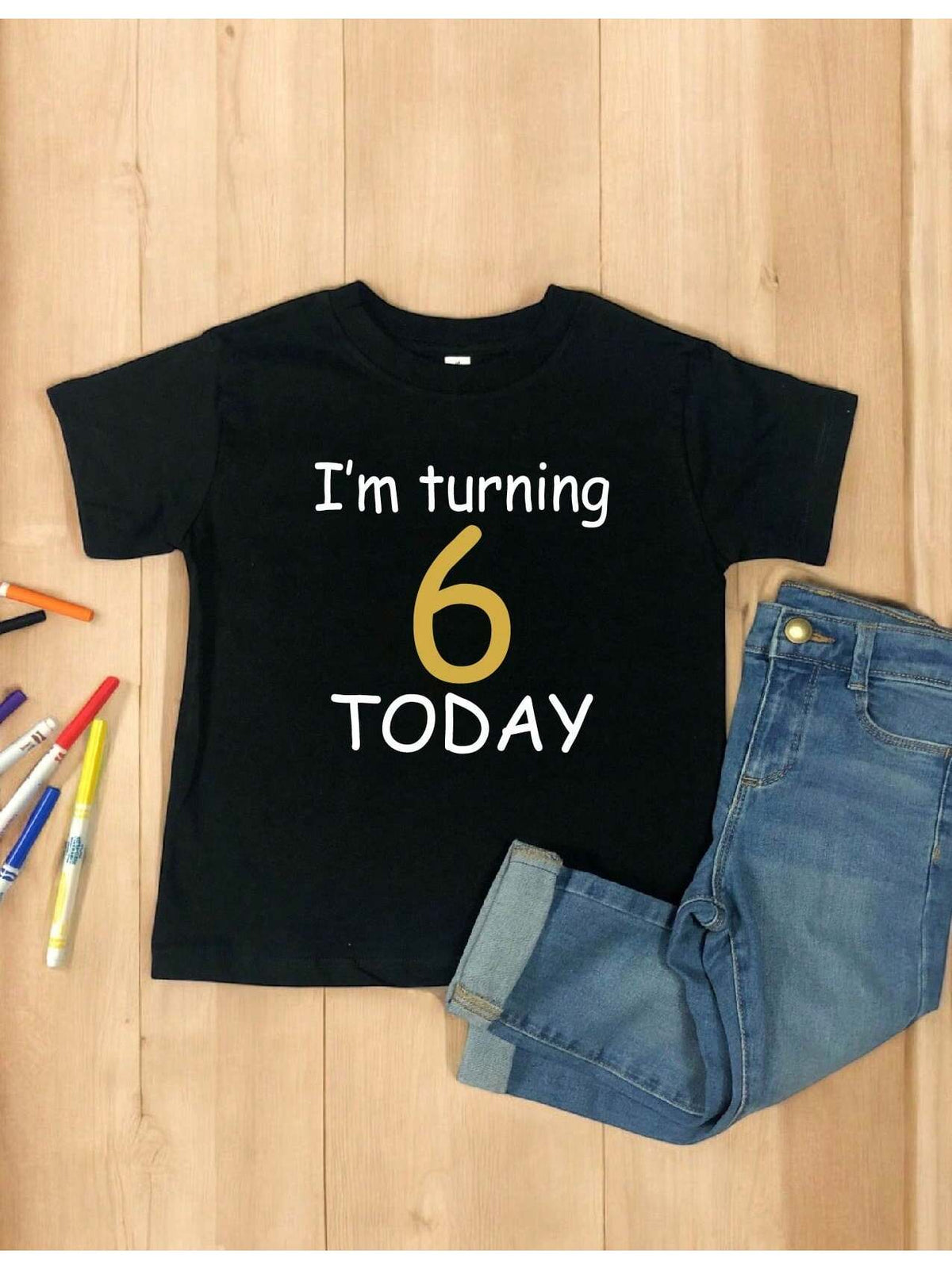 I Am Turning Six Today Kids T-Shirt