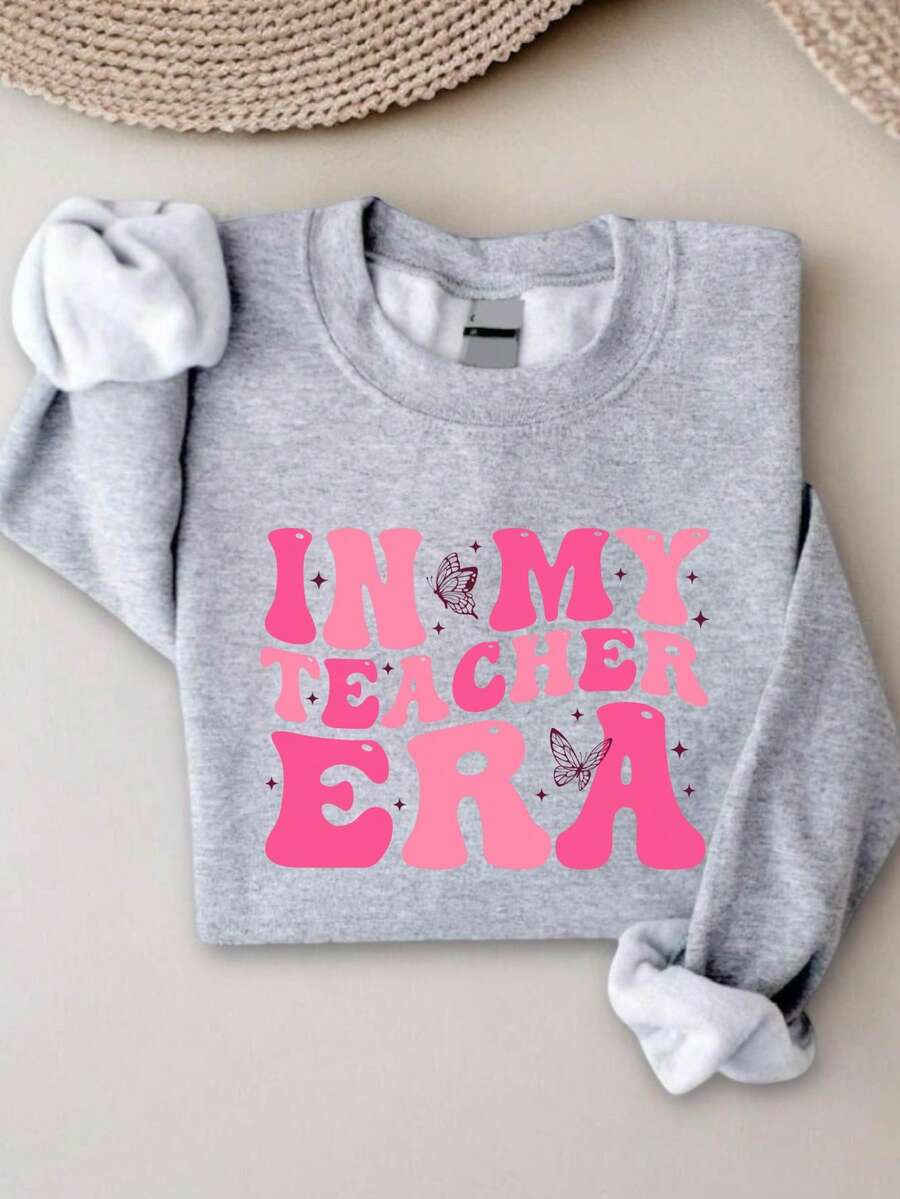 In My Teacher Era Sweatshirt
