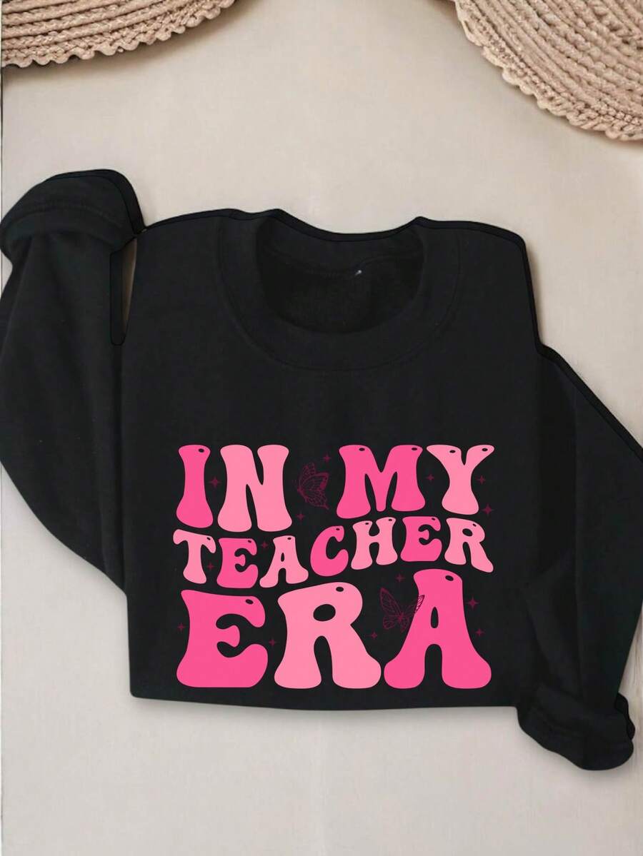 In My Teacher Era Sweatshirt