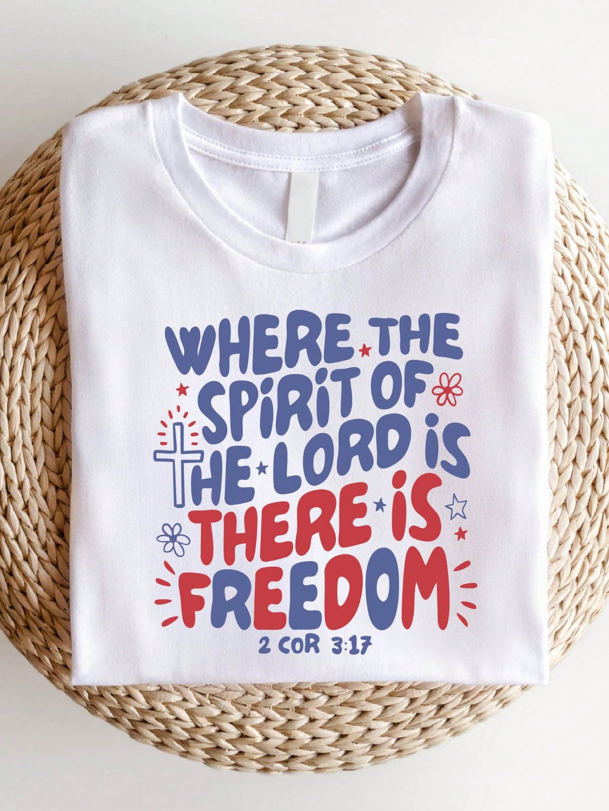 Where The Spirit Of The Lord Is T-Shirt