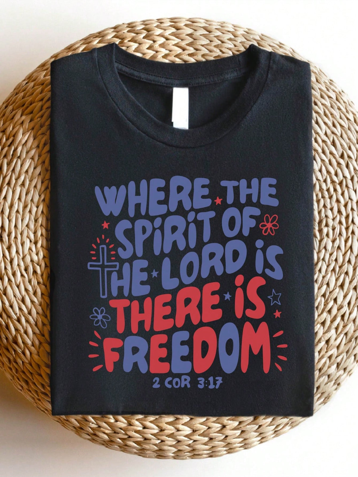 Where The Spirit Of The Lord Is T-Shirt