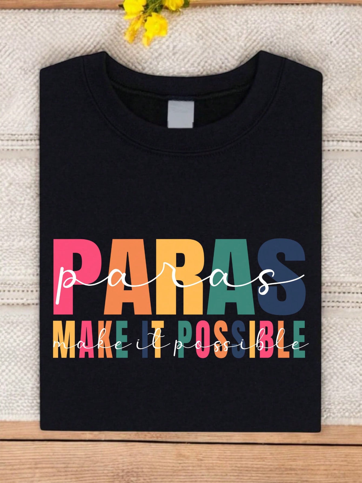 Paras Make It Possible T-Shirt