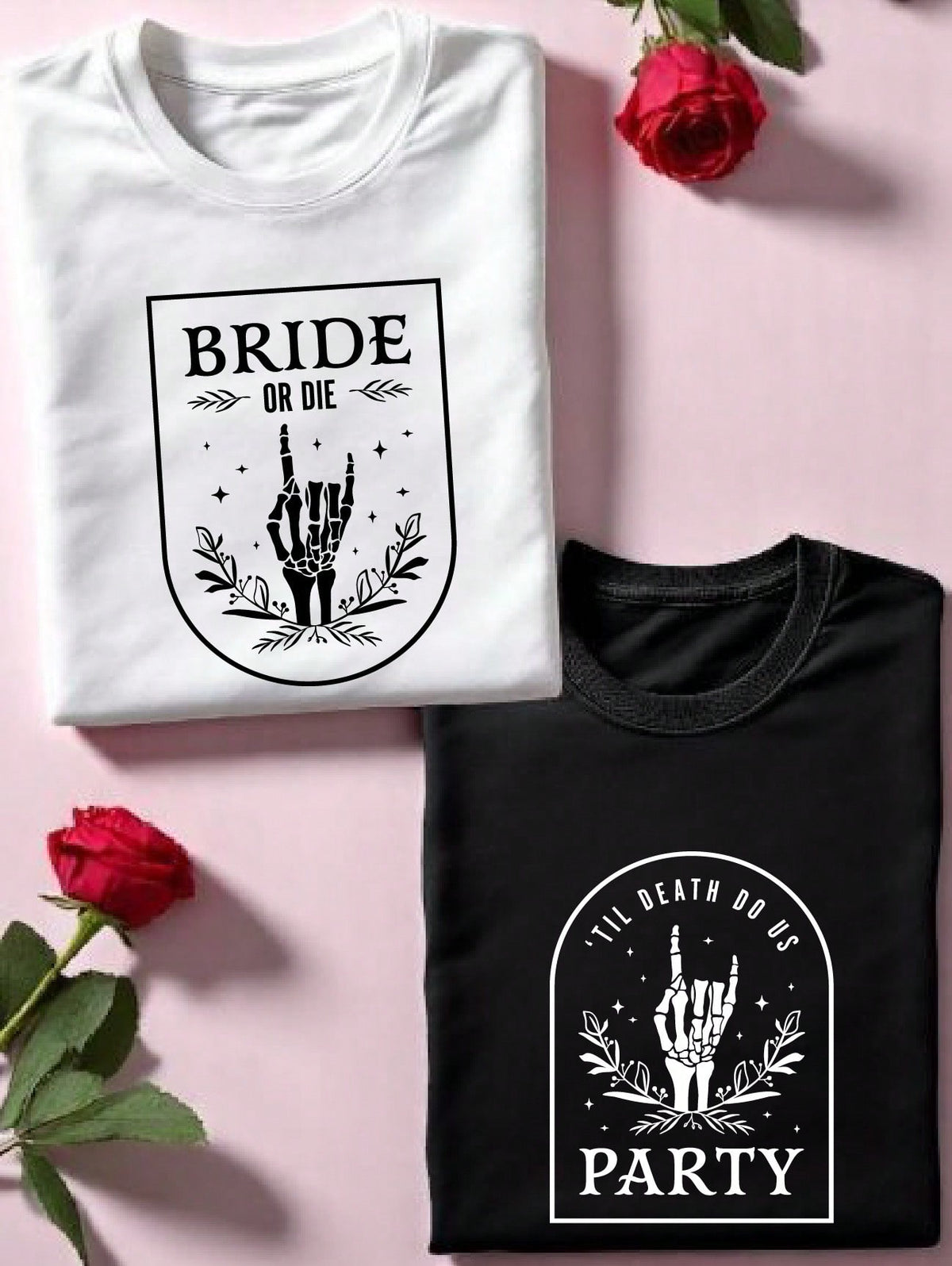 Bride Or Die T-Shirt
