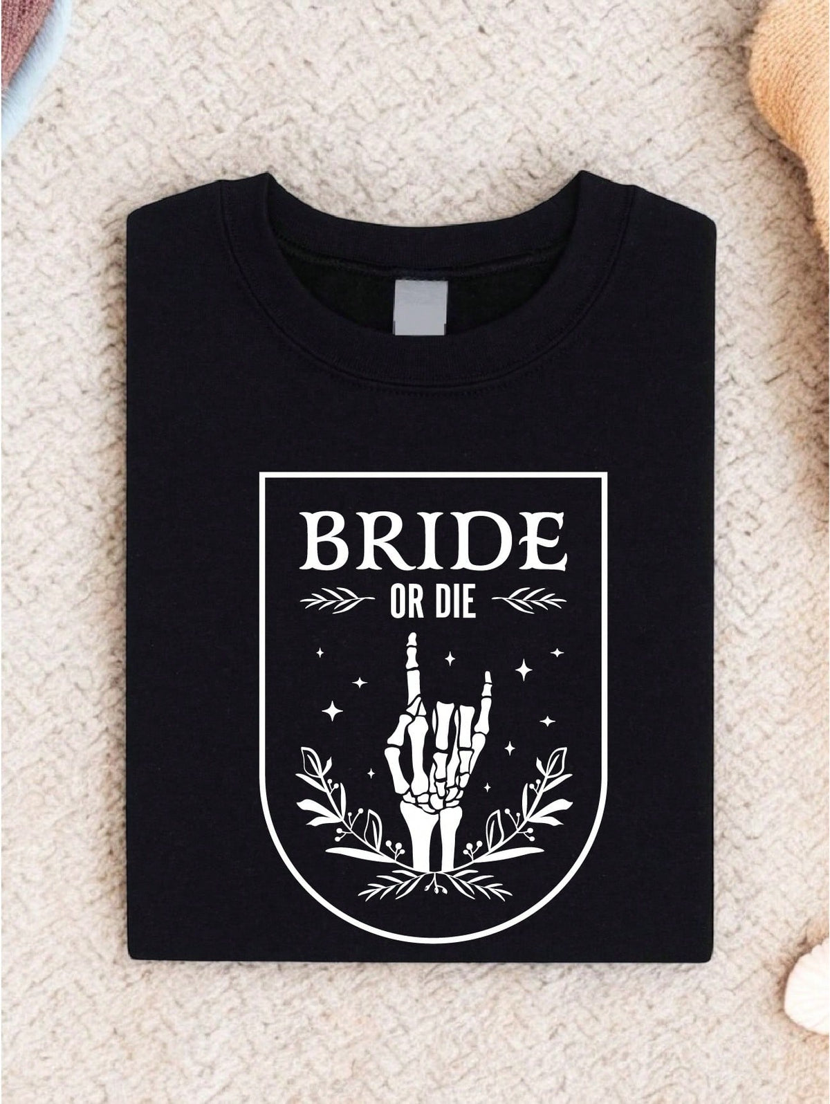 Bride Or Die T-Shirt