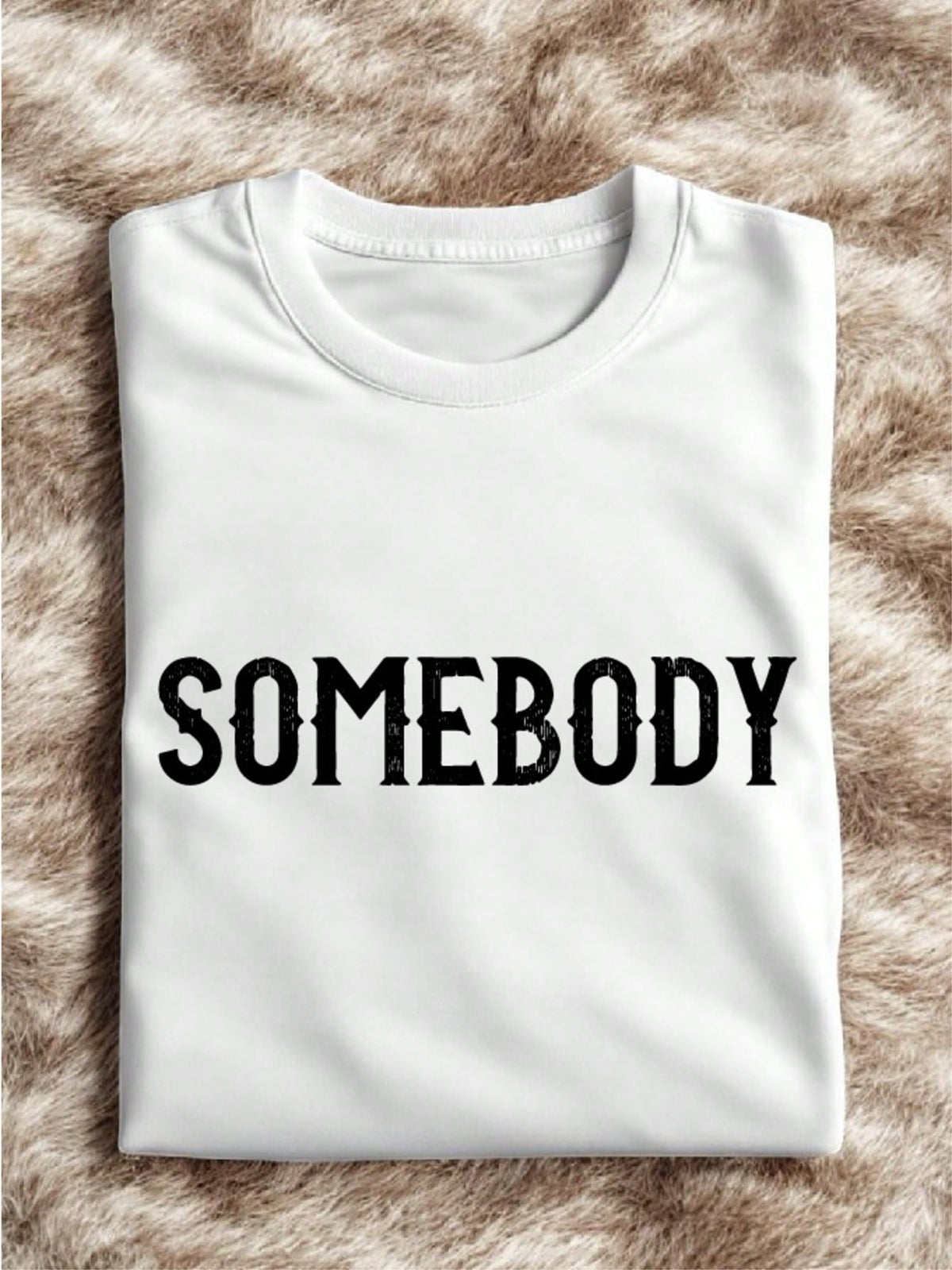1 PC Somebody's Problem T-Shirt