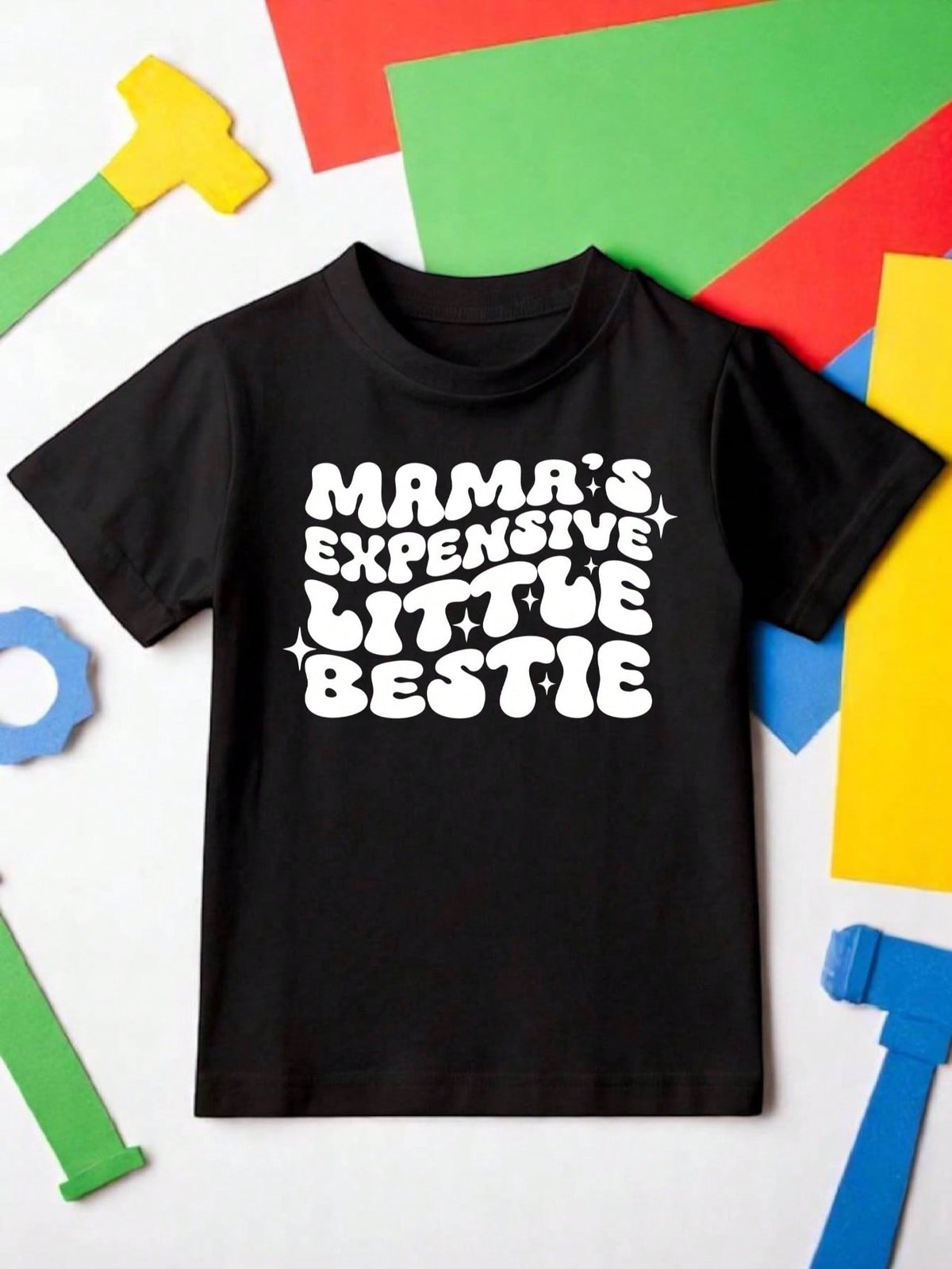 Mama's Expensive Little Bestie T-Shirt