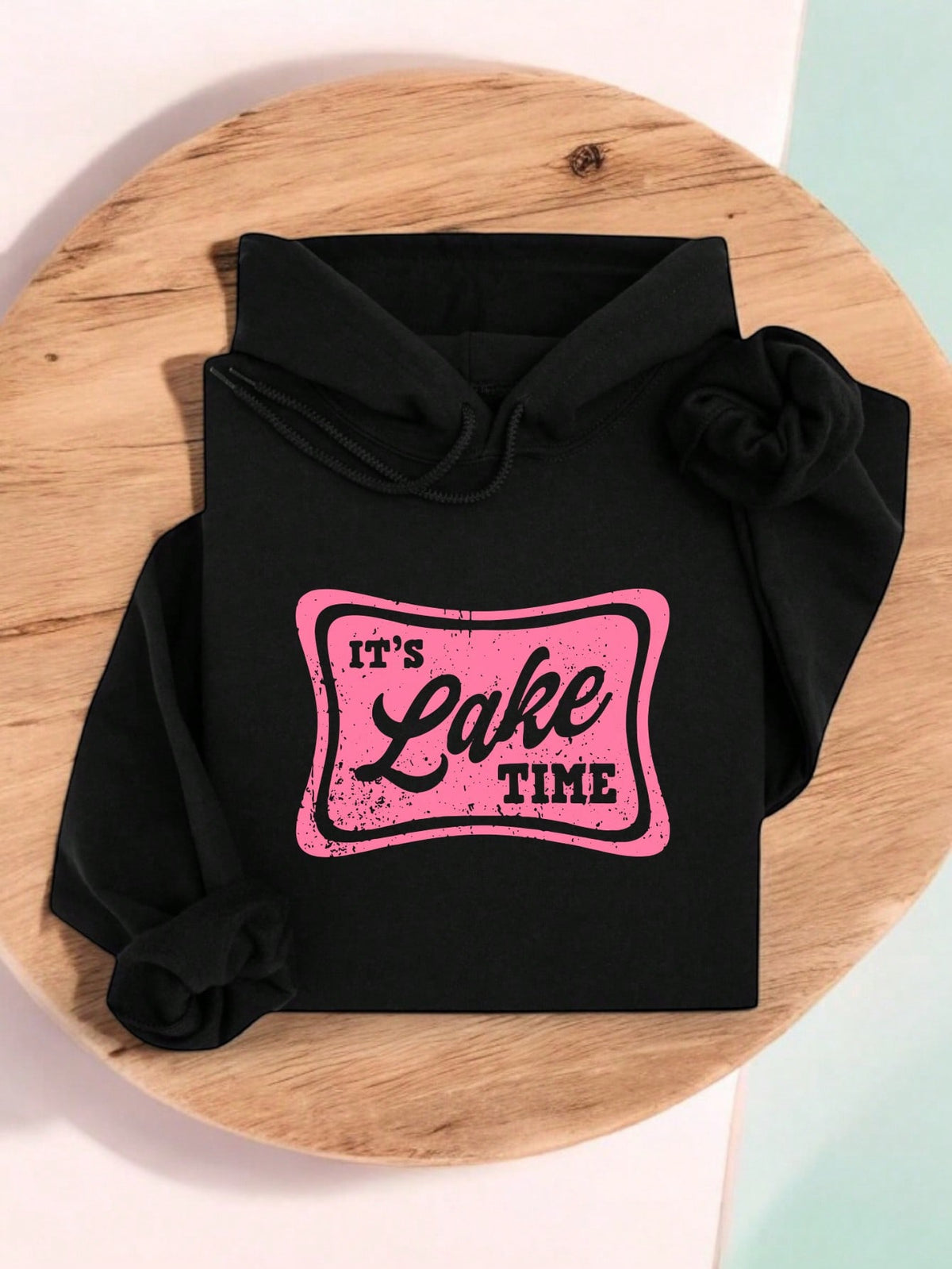 It's Lake Time Hoodie