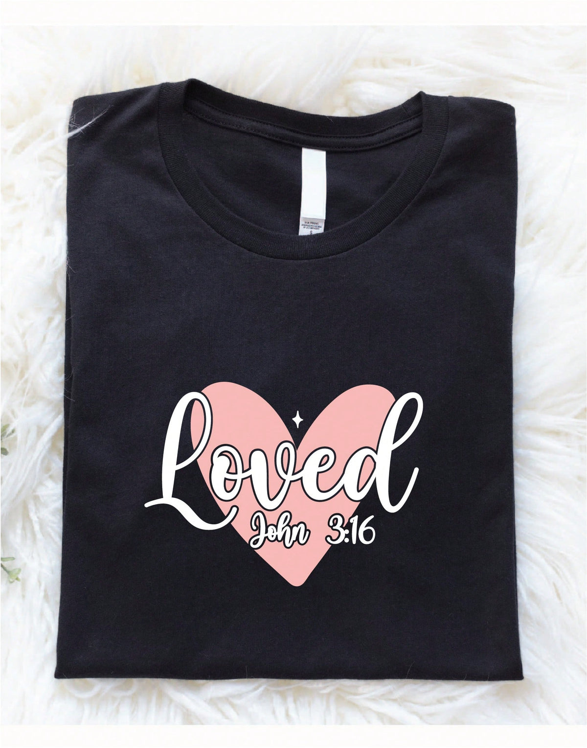 Loved John 3:16 T-Shirt