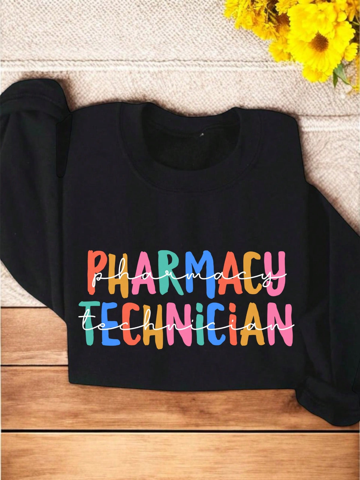 Pharmacy Technician Sweatshirt