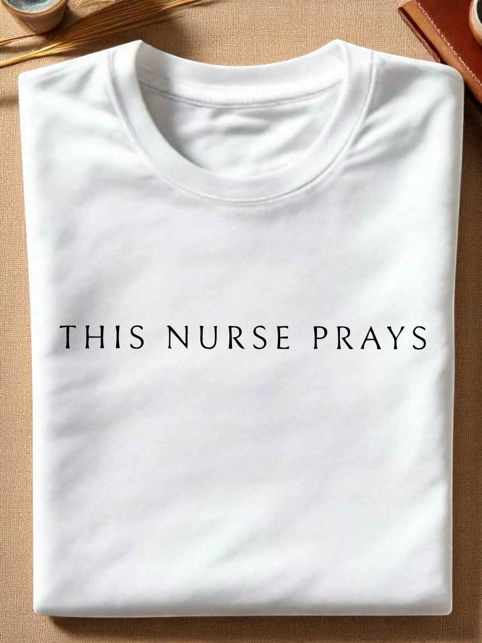This Nurse Prays T-Shirt