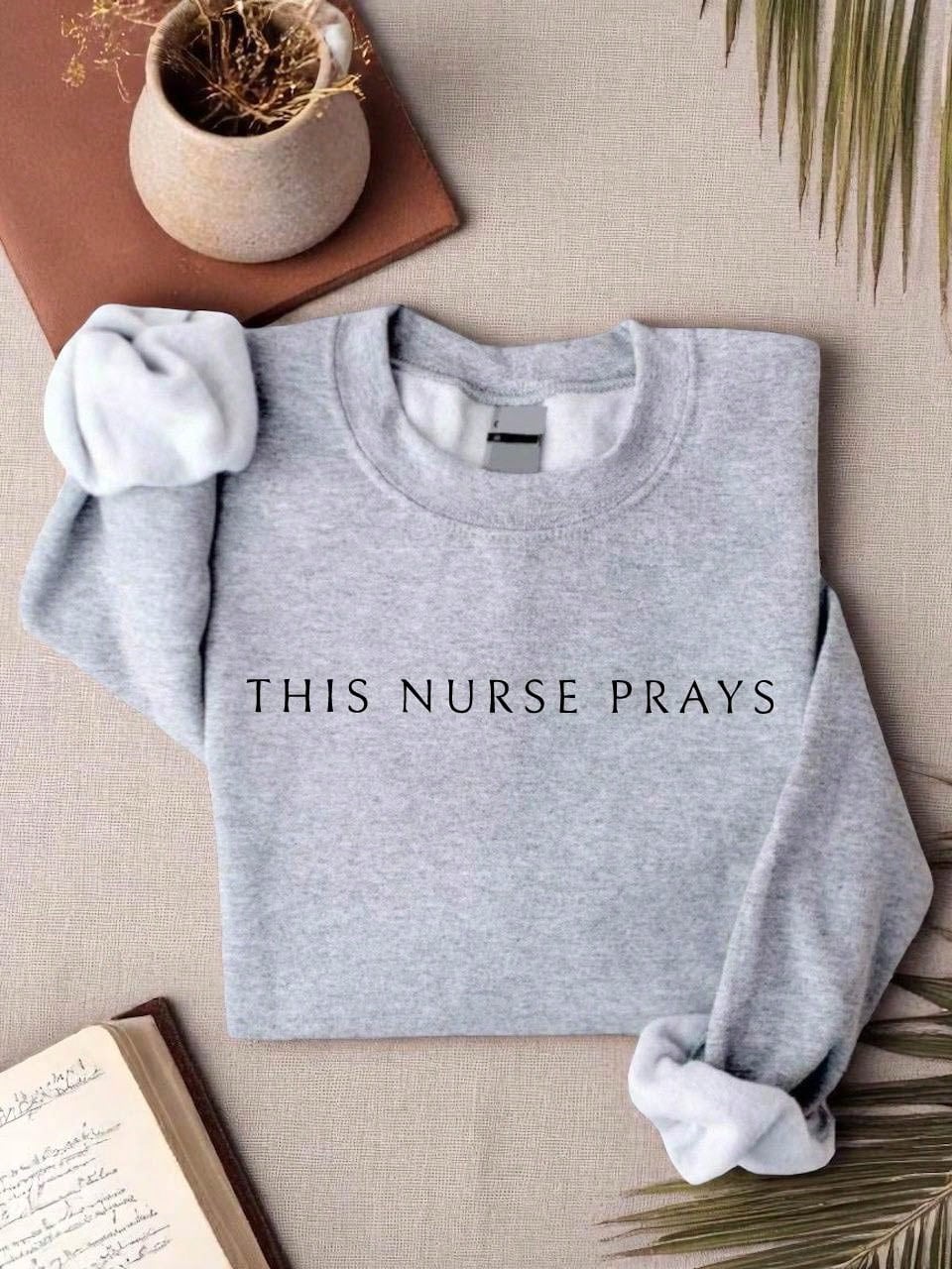This Nurse Prays Sweatshirt