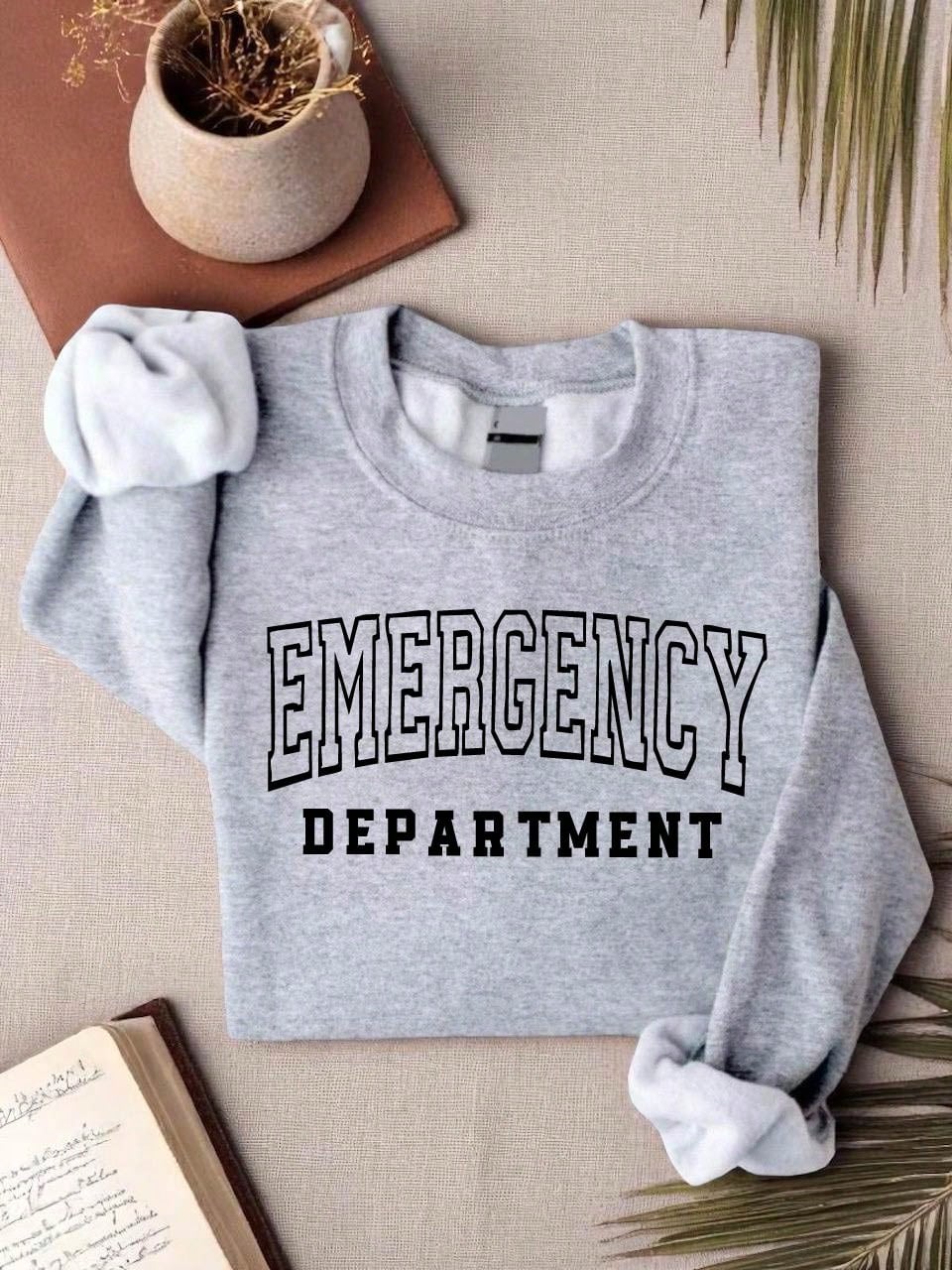 Emergency Department Sweatshirt
