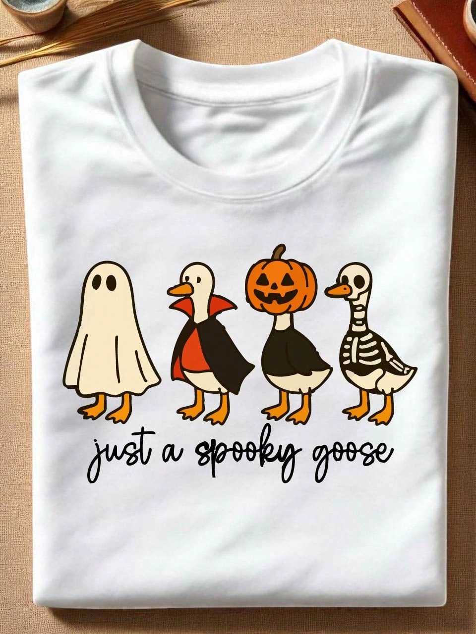 Just A Spooky Goose T-Shirt