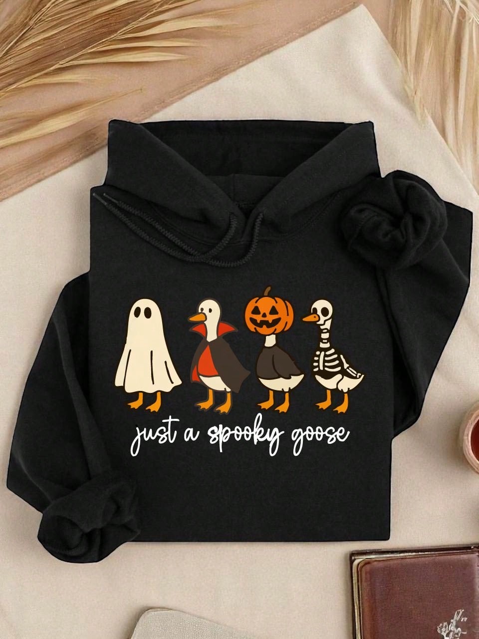 Just A Spooky Goose Hoodie