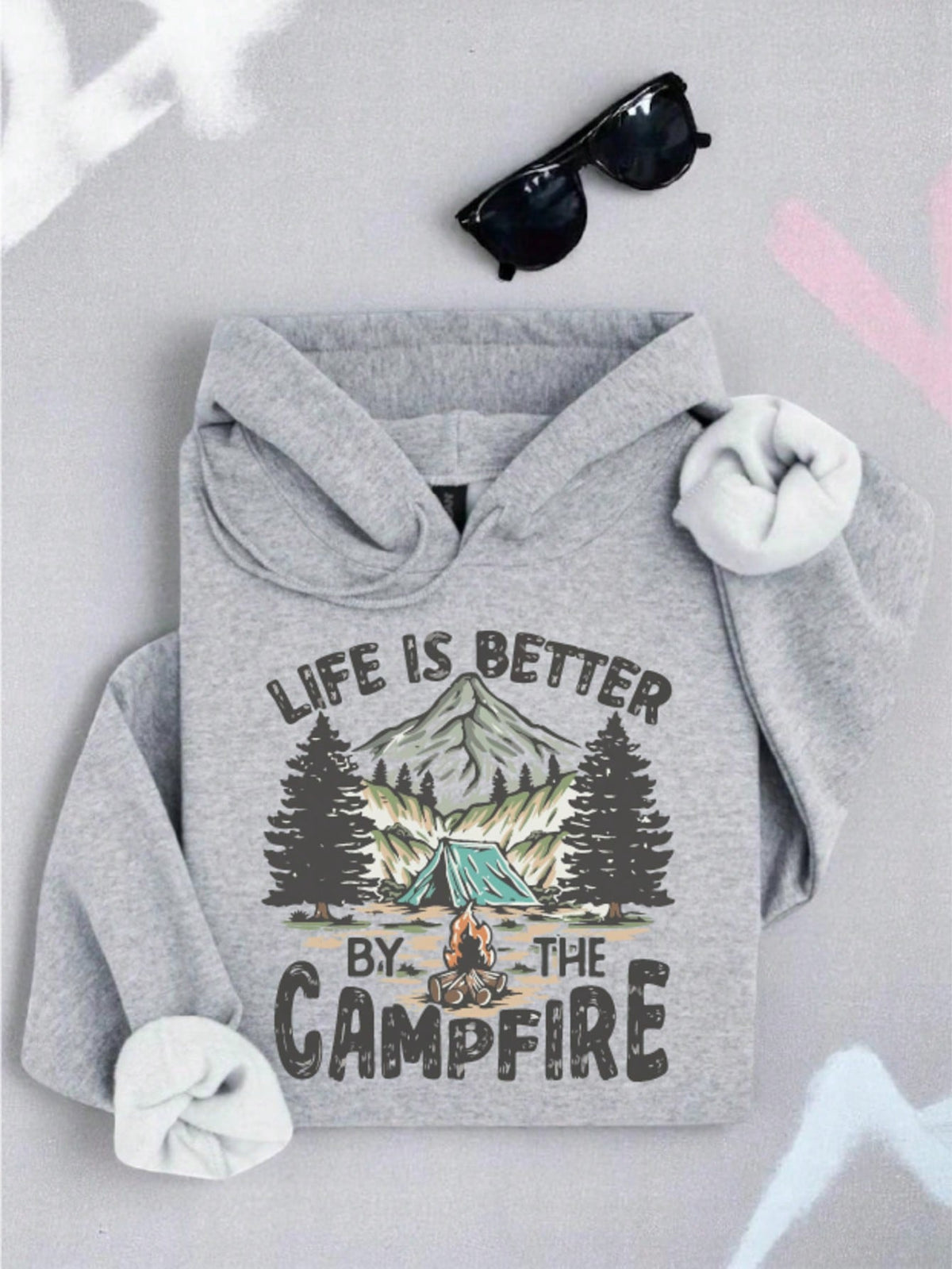 Life Is Better By The Campfire Hoodie