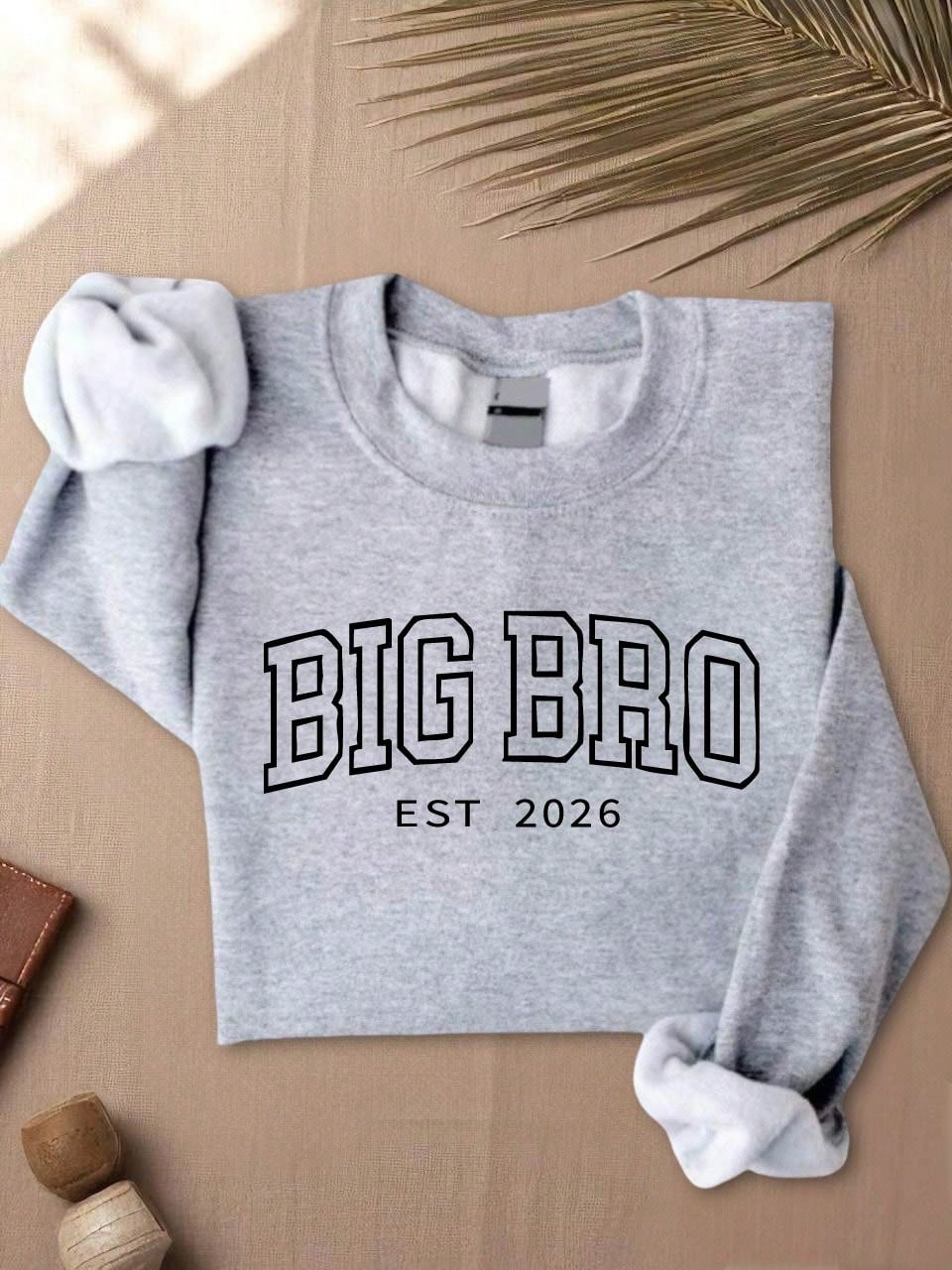 Big Bro Est 2026 Sweatshirt