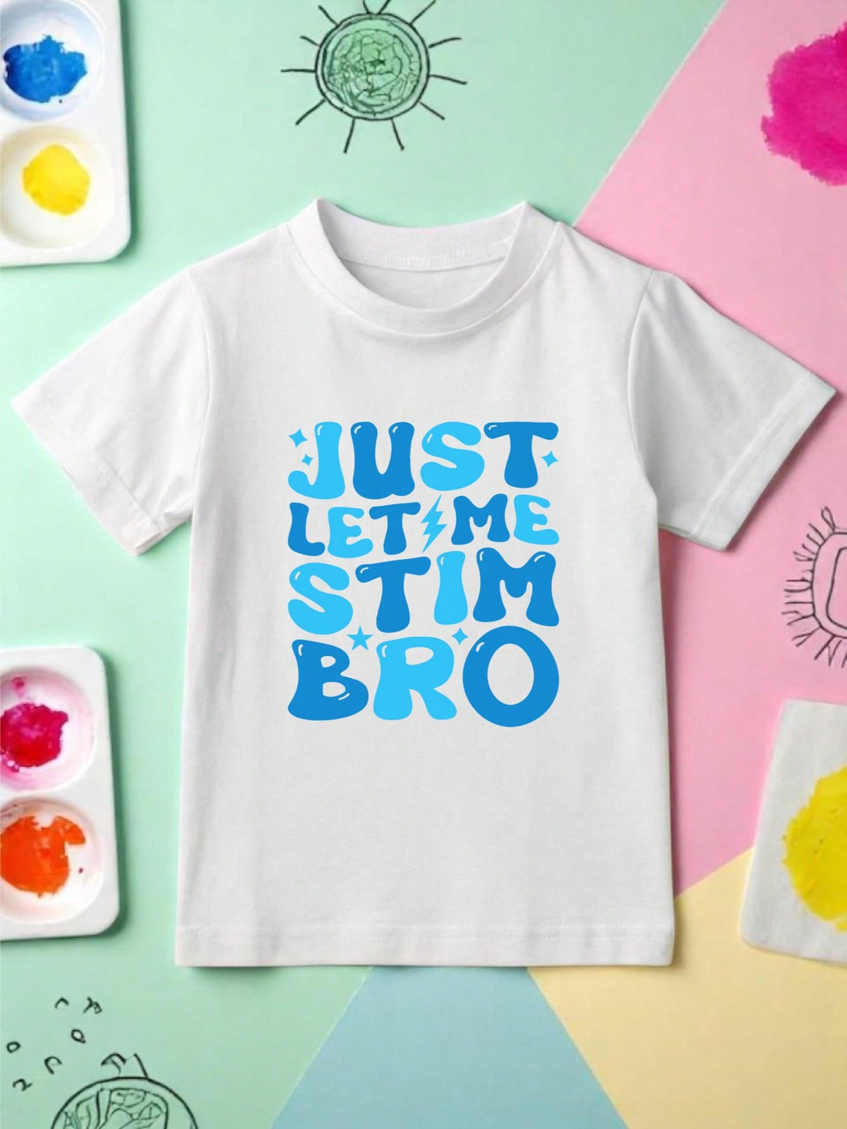 Just Let Me Stim Bro T-Shirt