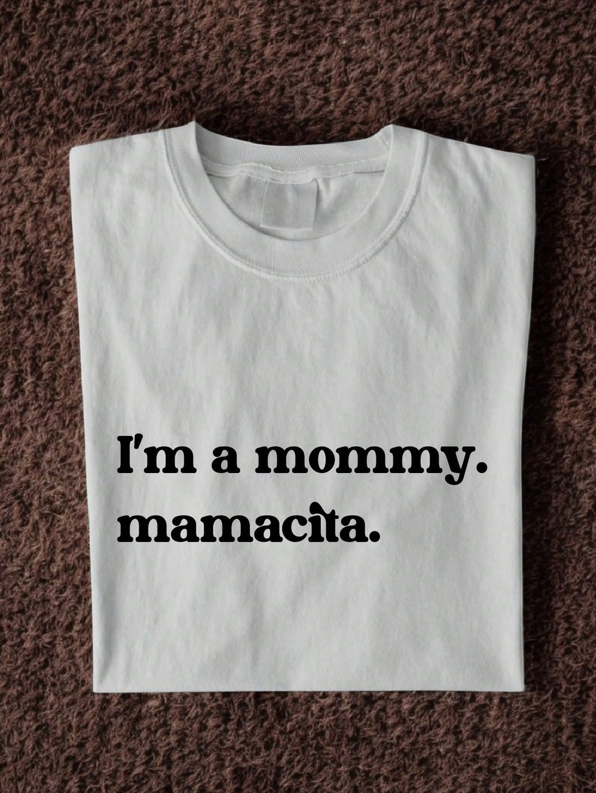 I'm A Mommy T-Shirt