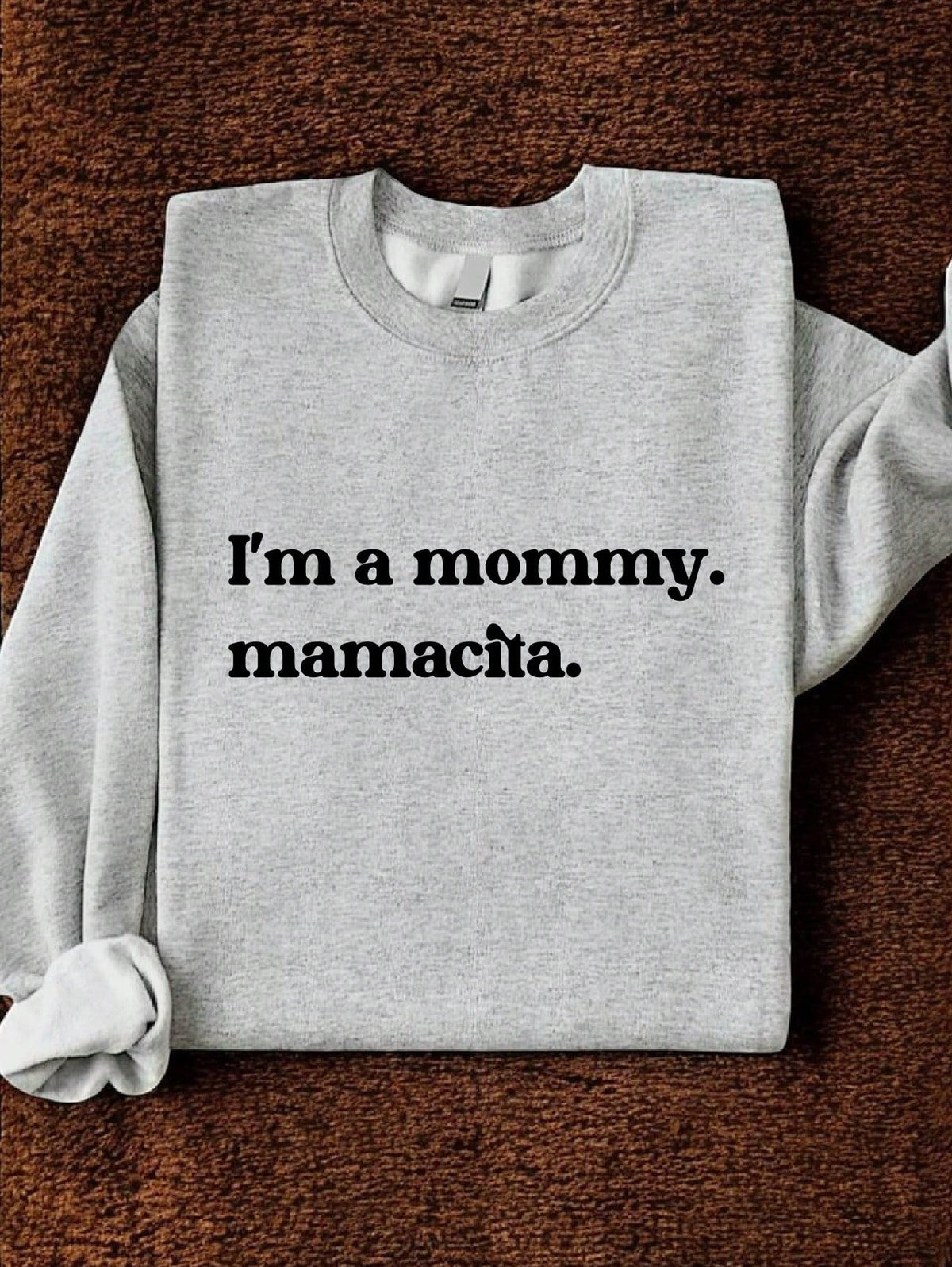 I'm A Mommy Sweatshirt