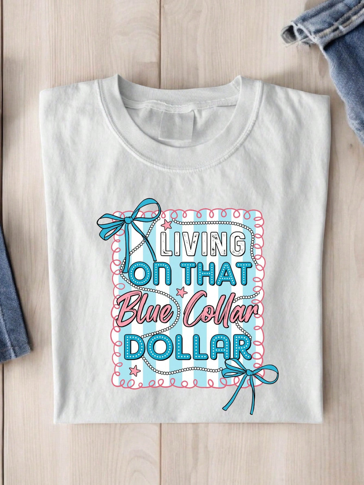 Living On That Blue Collar Dollar T-Shirt