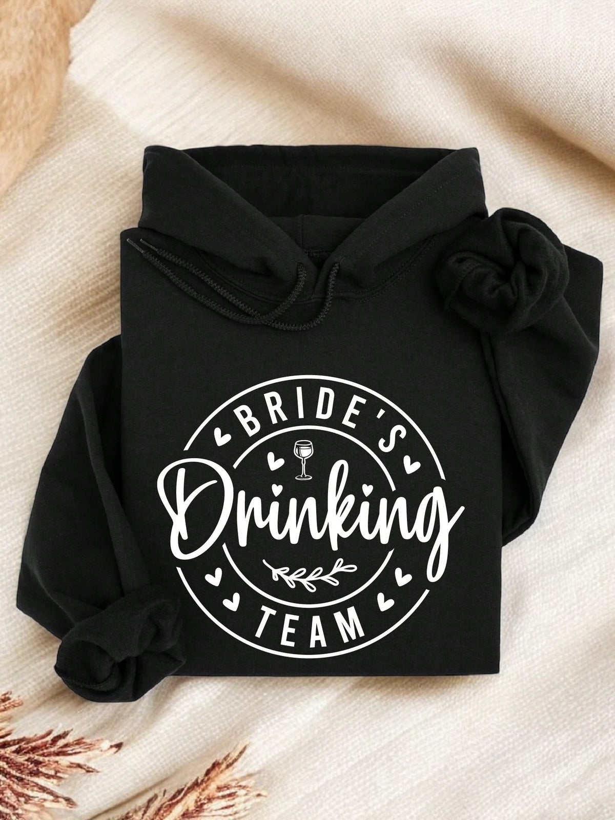 Bride's Drinking Team Hoodie