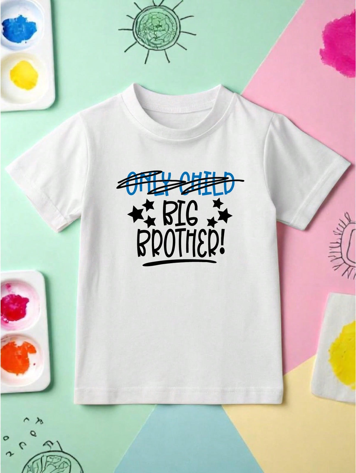 Only Child Big Brother & Big Sister T-Shirt