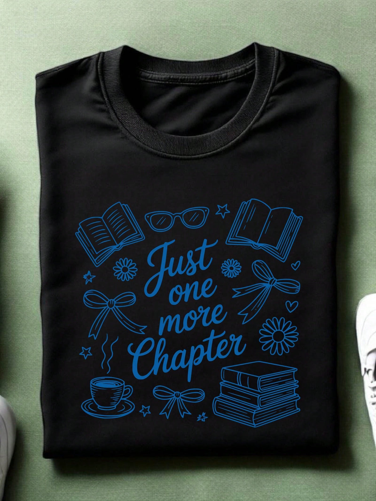 Just One More Chapter T-Shirt