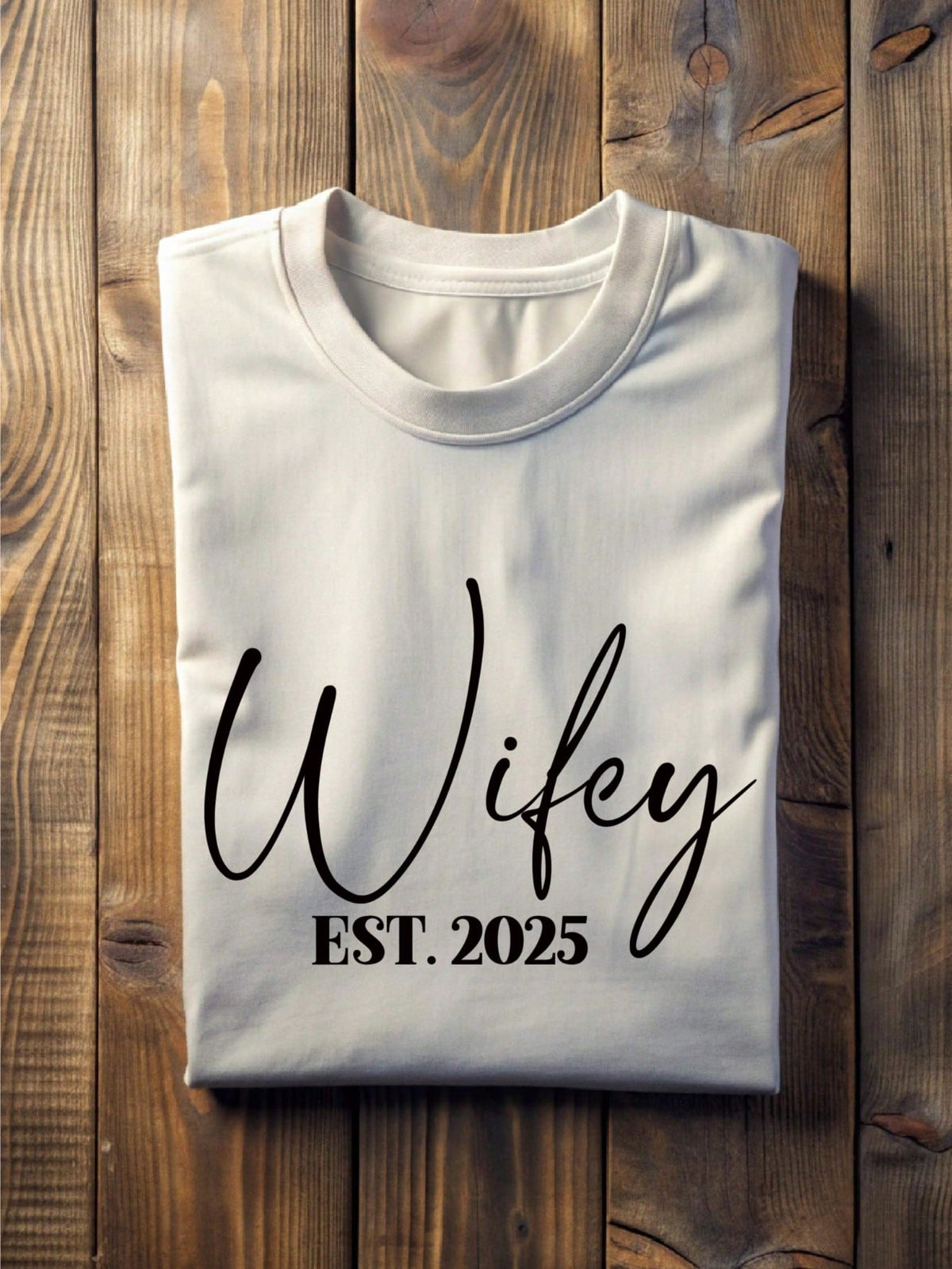 1 PC Wifey Hubby Est 2025 T-Shirt