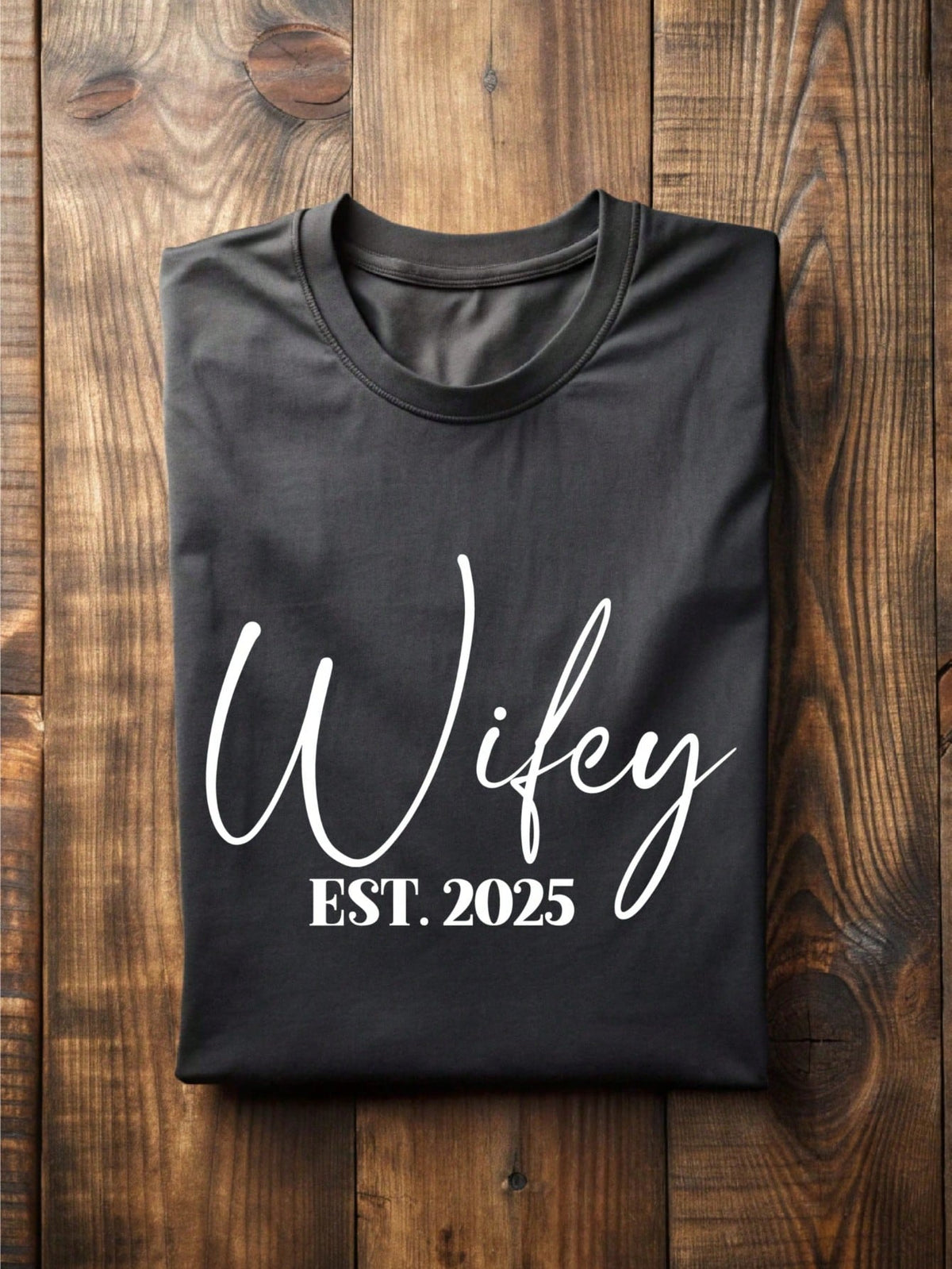 1 PC Wifey Hubby Est 2025 T-Shirt