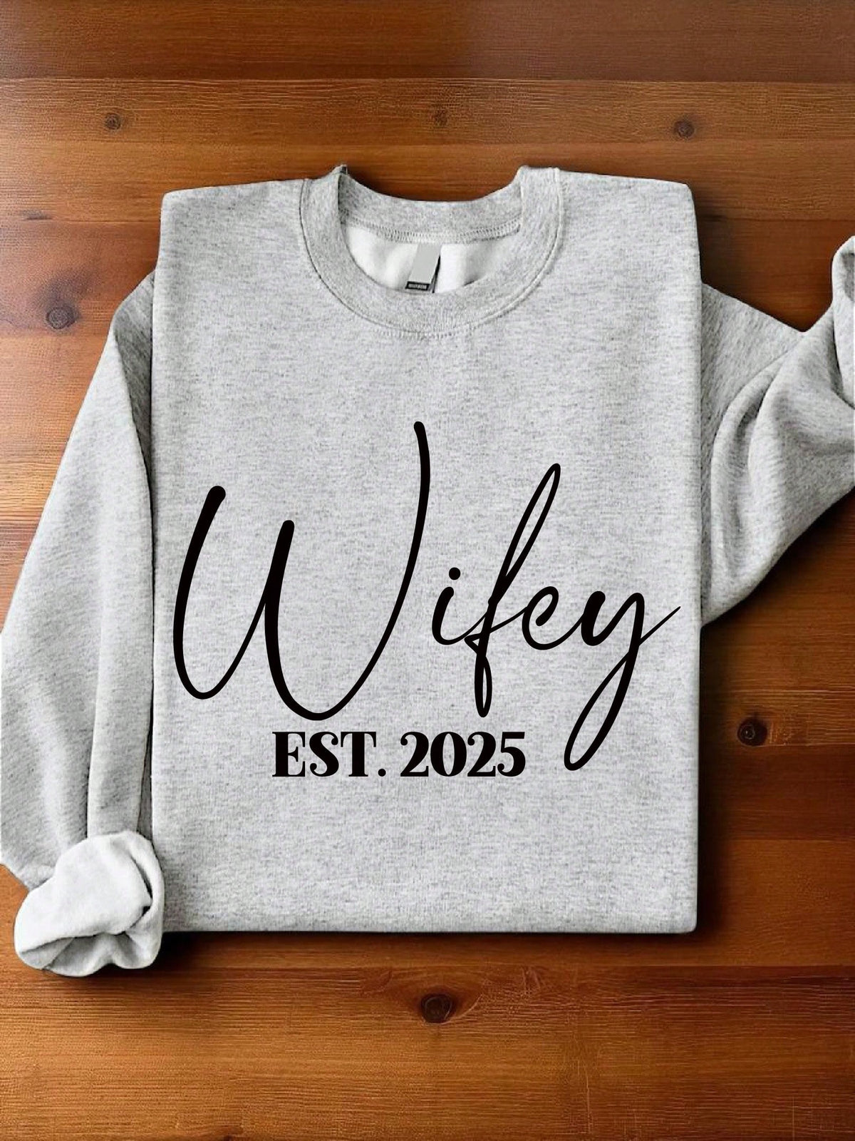 1 PC Wifey Hubby Est 2025 Sweatshirt