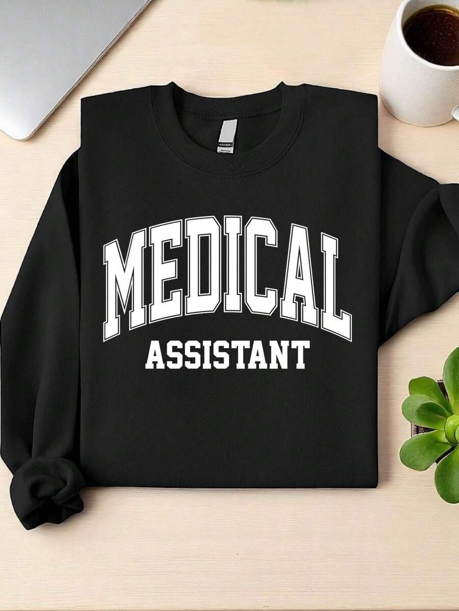 Medical Assistant Sweatshirt