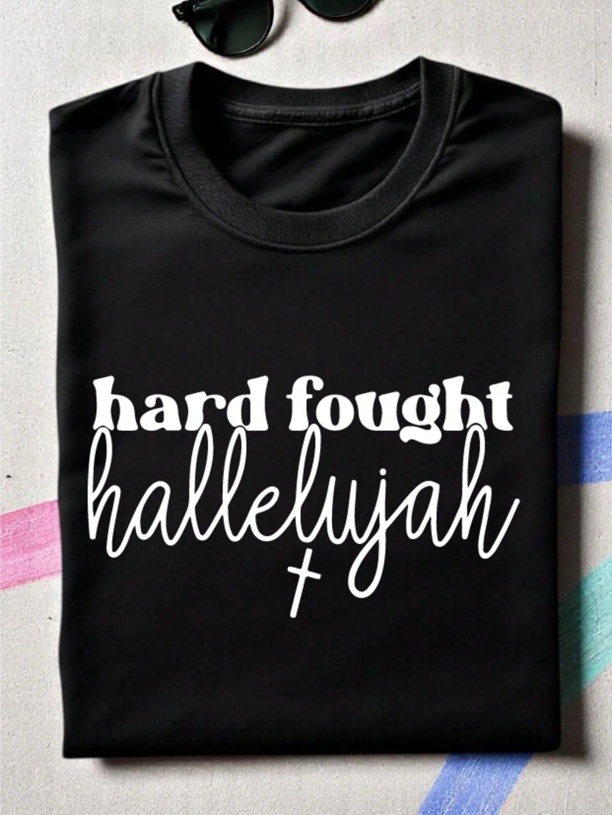 Hard Fought Hallelujahy T-Shirt