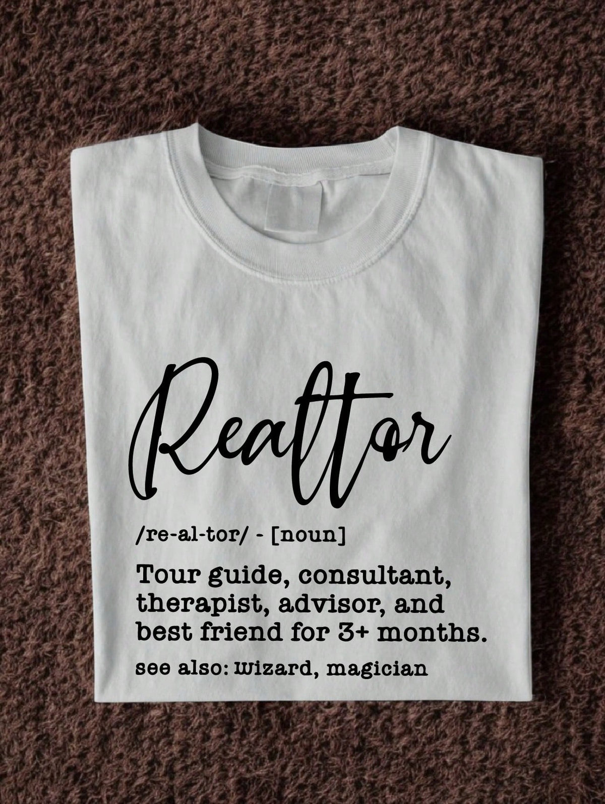 Realtor Definition T-Shirt