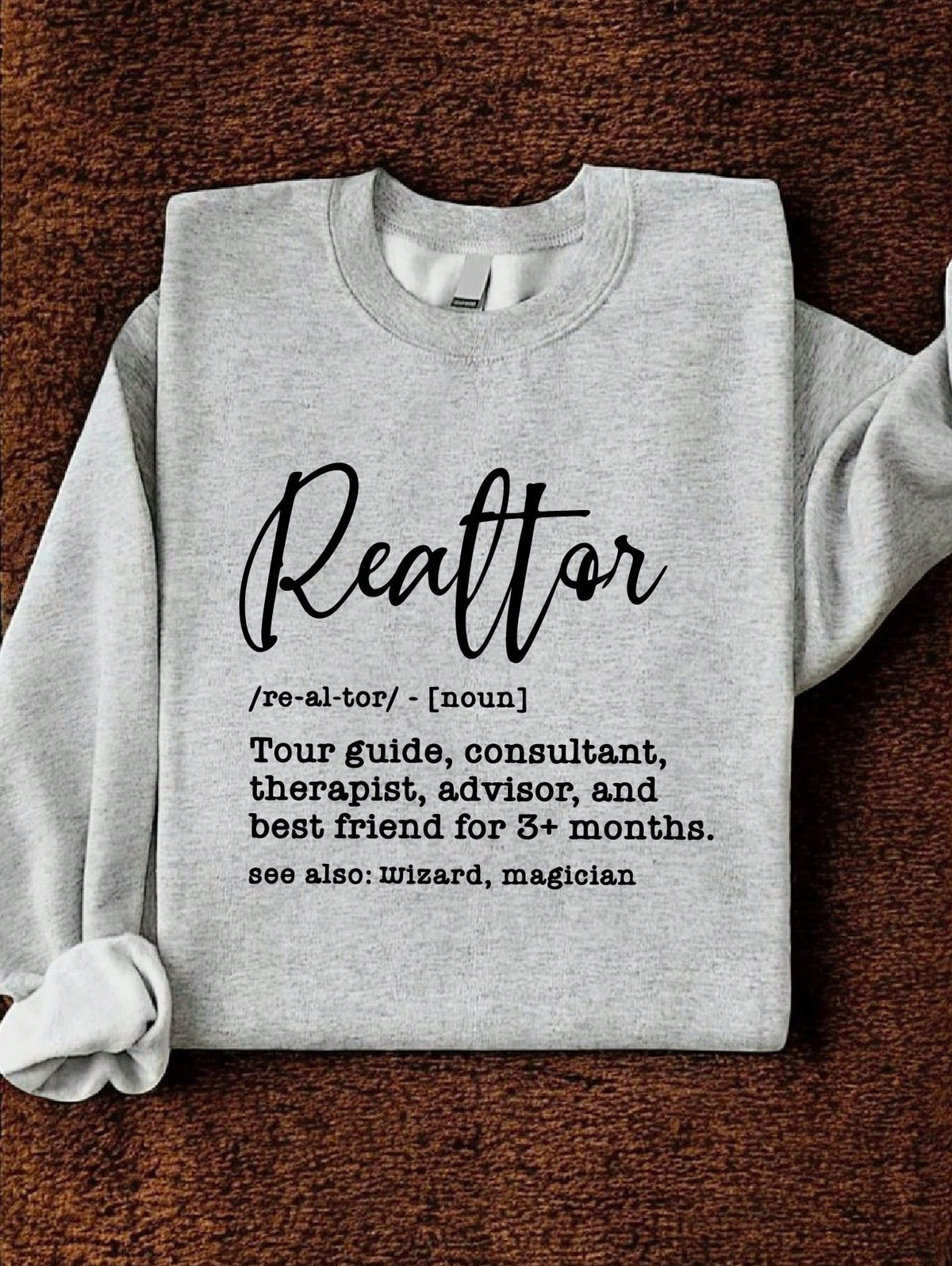 Realtor Definition Sweatshirt
