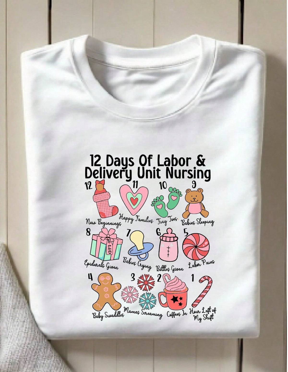 12 Days Of Labor And Delivery Nurse Christmas T-Shirt