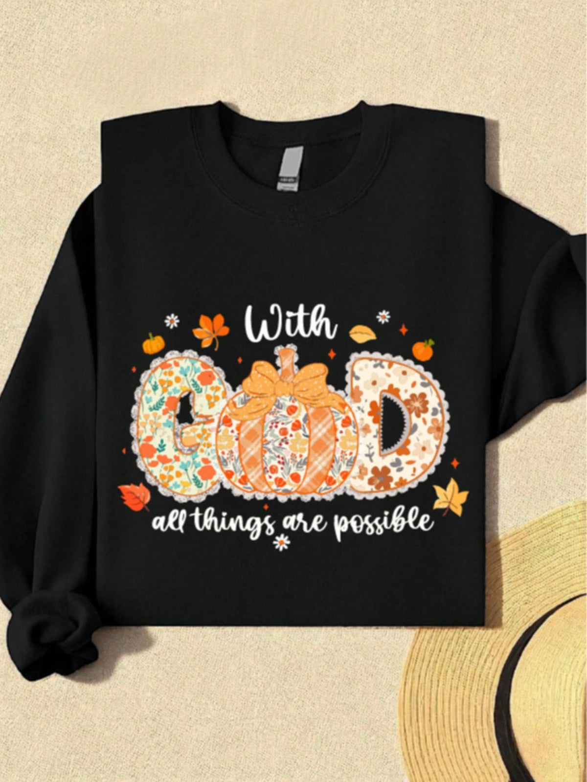 With GOD All Things Are Possible Sweatshirt