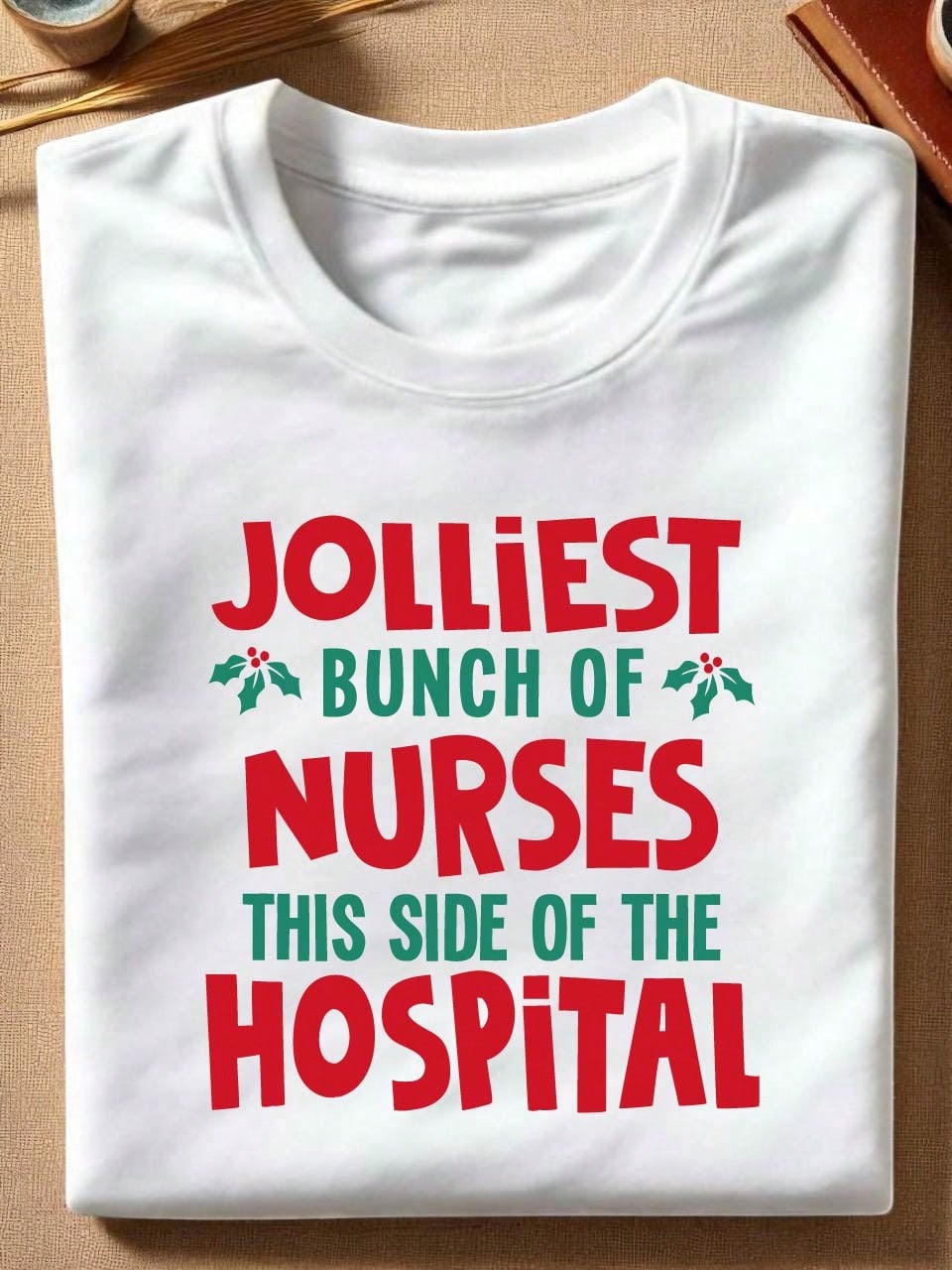 Jolliest Bunch Of Nurses T-Shirt