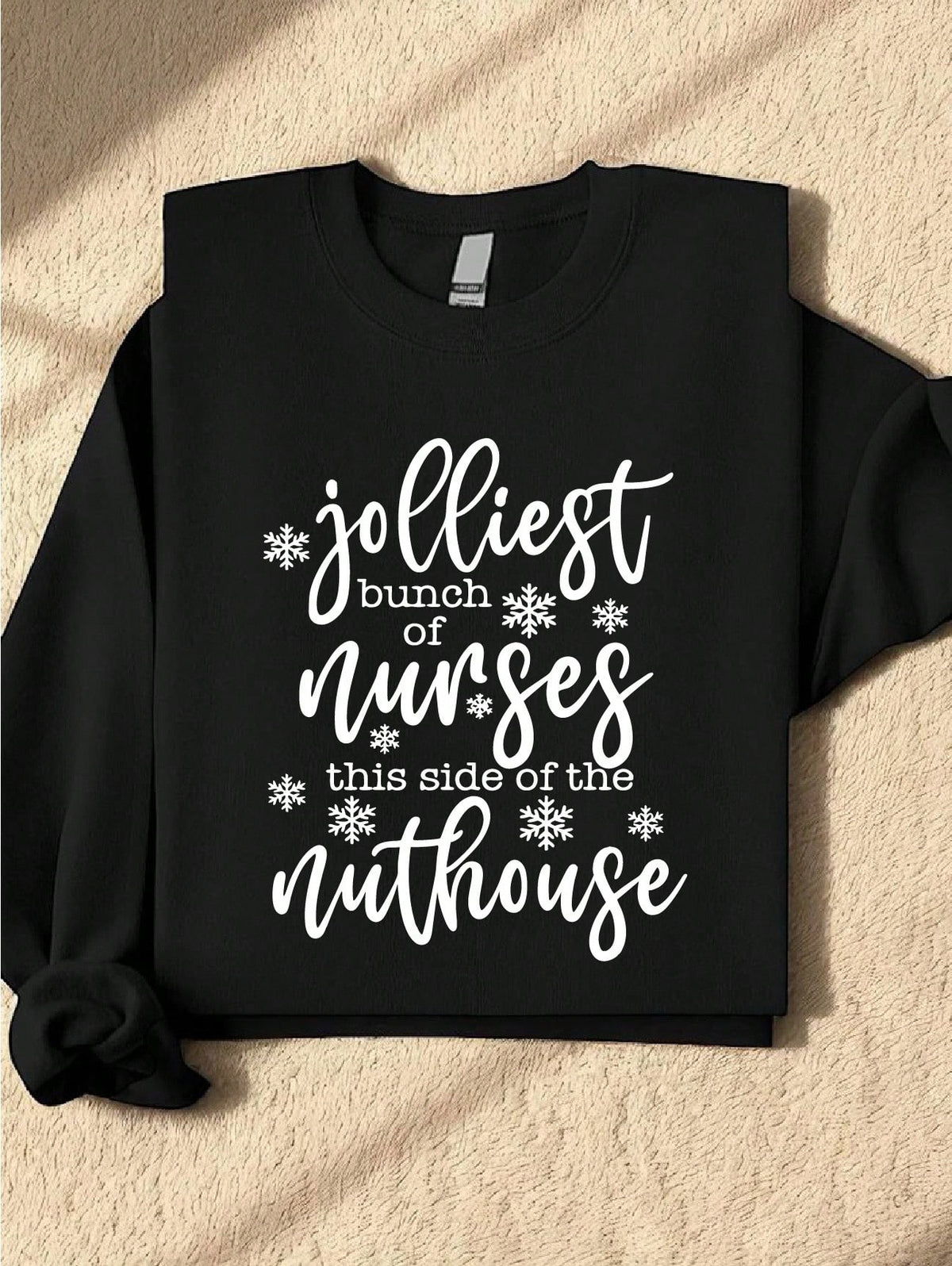 Jolliest Brunch Of Nurses This Side Of The Nuthouse Sweatshirt