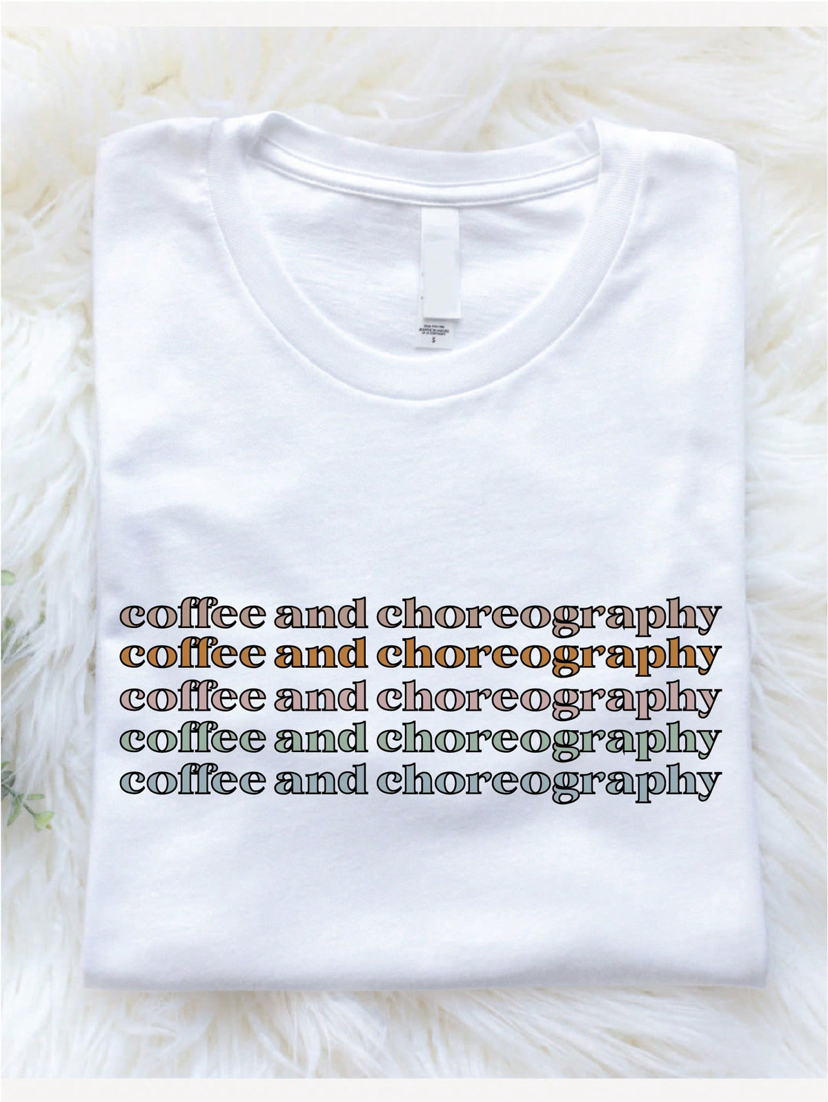 Coffee And Choreography T-Shirt
