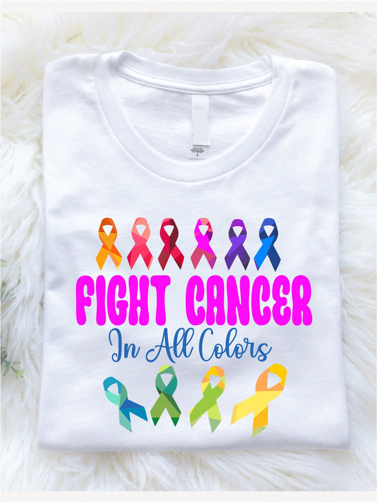 Fight Cancer In All Colors T-Shirt