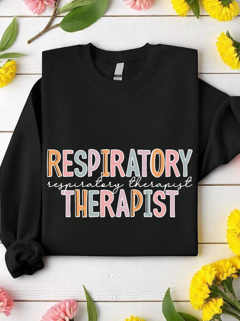 Respiratory Therapist Sweatshirt