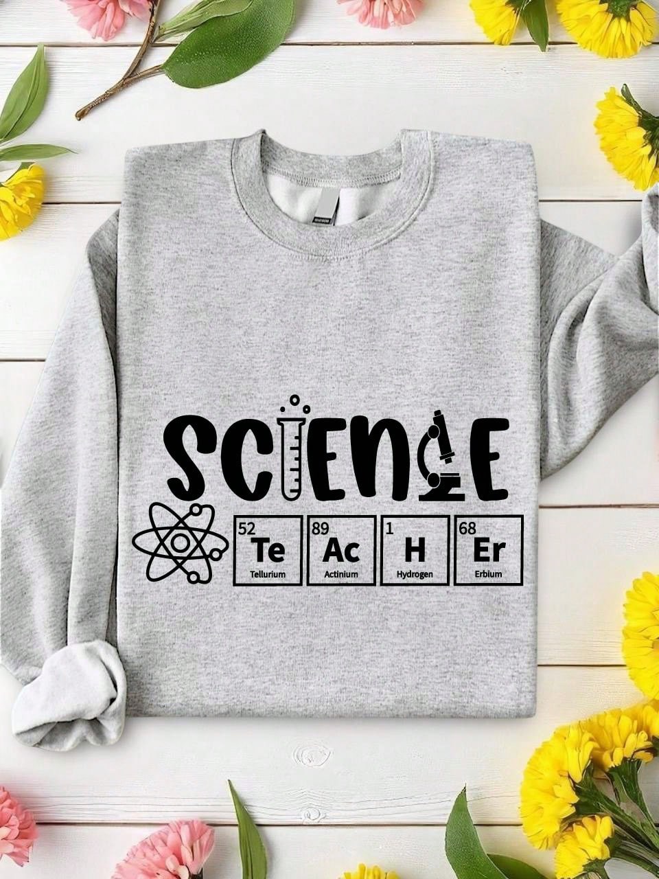 Science Teacher Sweatshirt