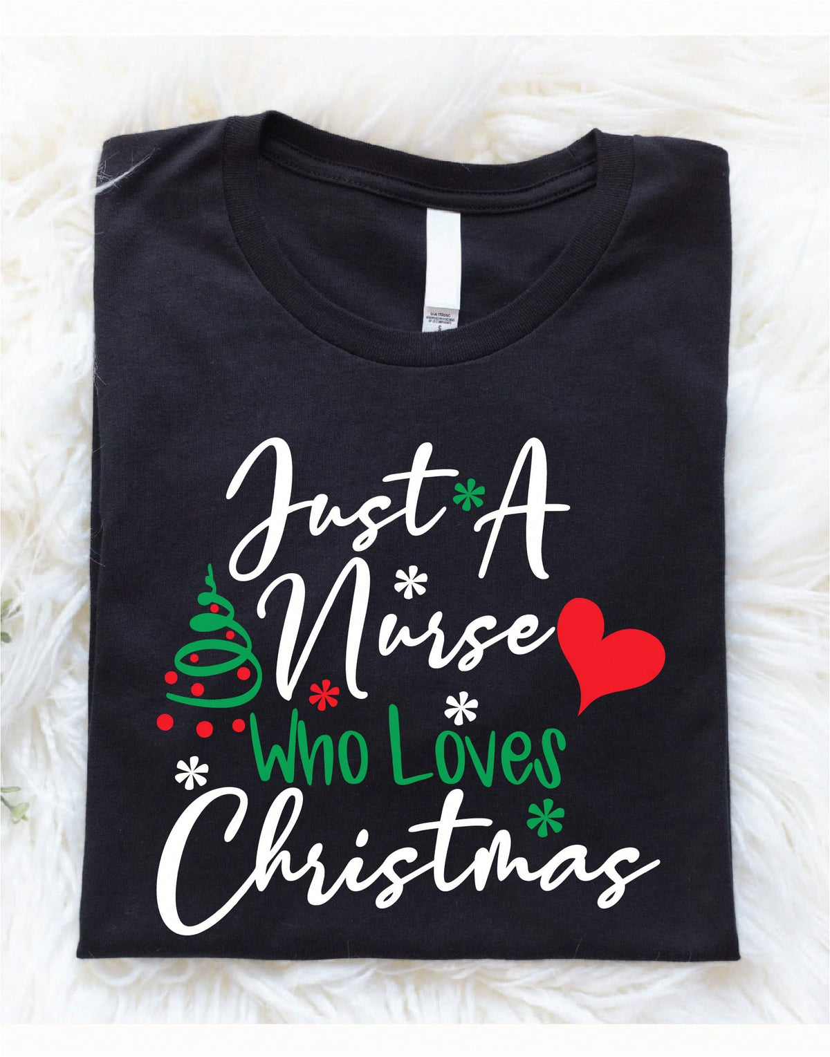 Just A Nurse Who Loves Christmas T-Shirt