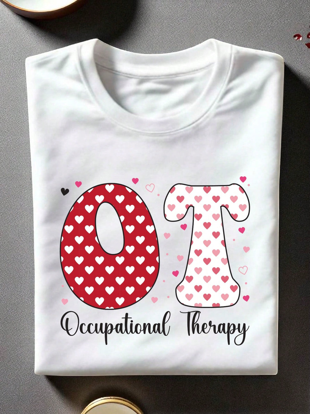 Valentine Occupational Therapy T-Shirt