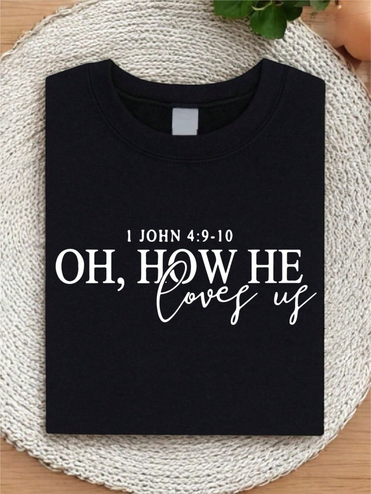 Oh How He Loves Us T-Shirt