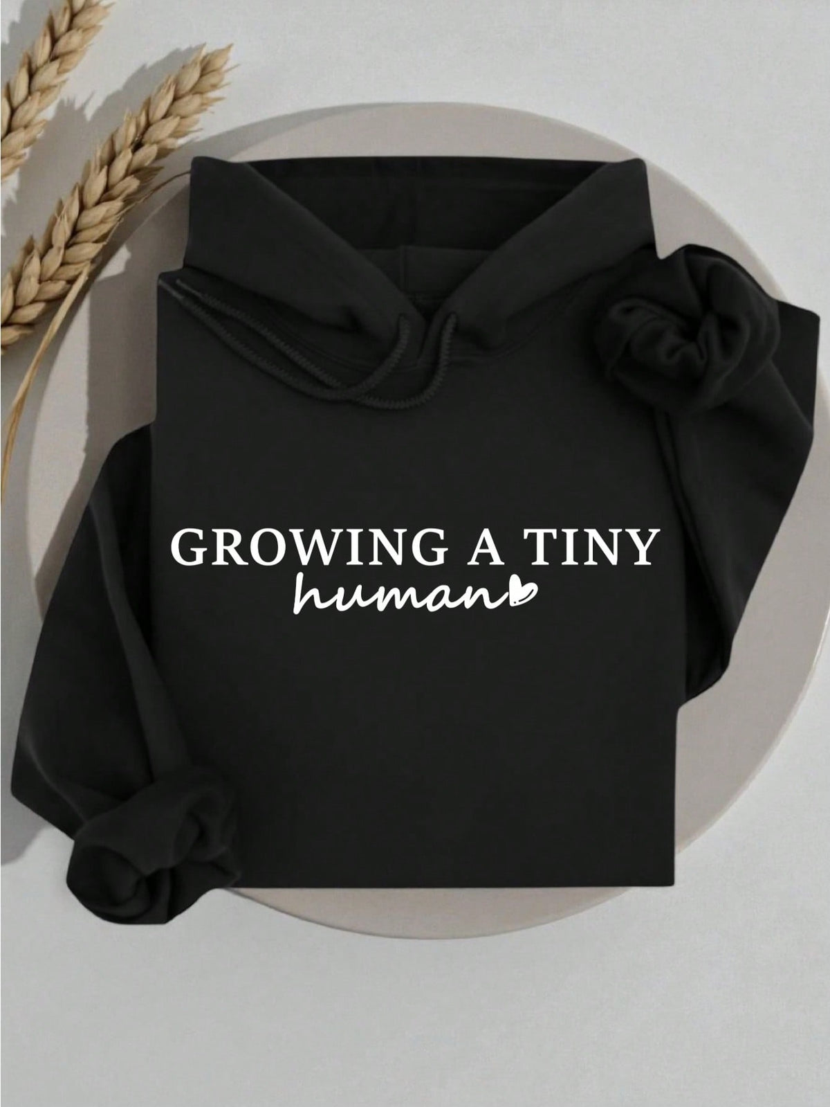 Growing A Tiny Human Hoodie